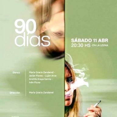 La obra 90 Días llega al Teatro de la Usina Cultural