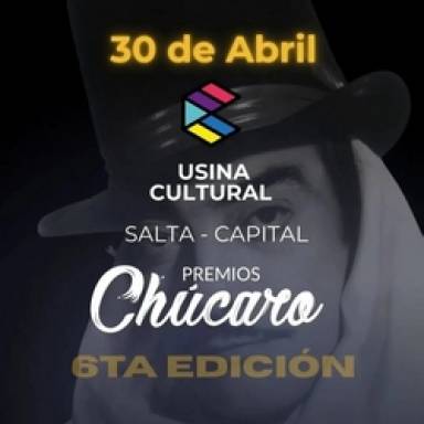 Salta será sede de la 6ta Edición Federal de los Premios Chúcaro